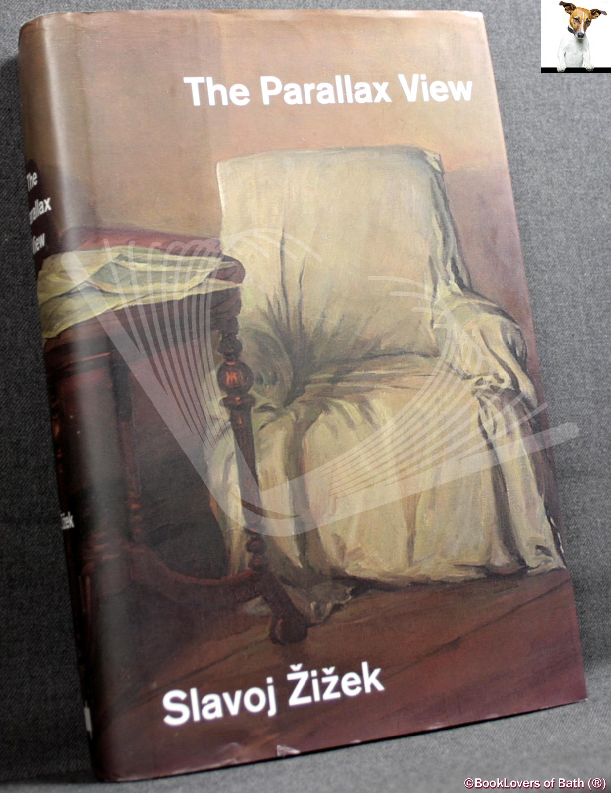 The Parallax View - Slavoj Zizek