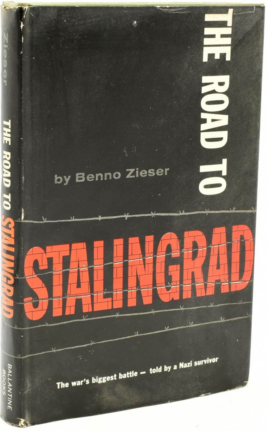 THE ROAD TO STALINGRAD by Benno Zieser Alec Brown (Translator) Good