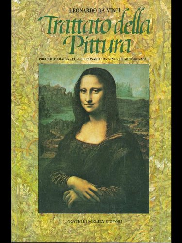 Trattato della pittura - Leonardo Da Vinci