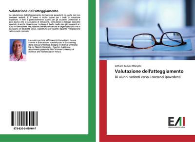 Valutazione dell'atteggiamento : Di alunni vedenti verso i coetanei ipovedenti - Jotham Kariuki Wanjohi