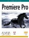 ADOBE PRESS. Premiere Pro (Anaya Diseño Y Creatividad) INCLUYE DVD - Adobe Systems