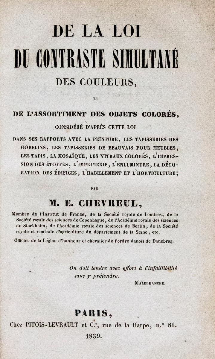 De la loi du contraste simultané des couleurs, et de l'assortiment des  objets colorés, considéré d'après cette loi par CHEVREUL Michel Eugène:  Couverture rigide (1839) Signed by Author(s)