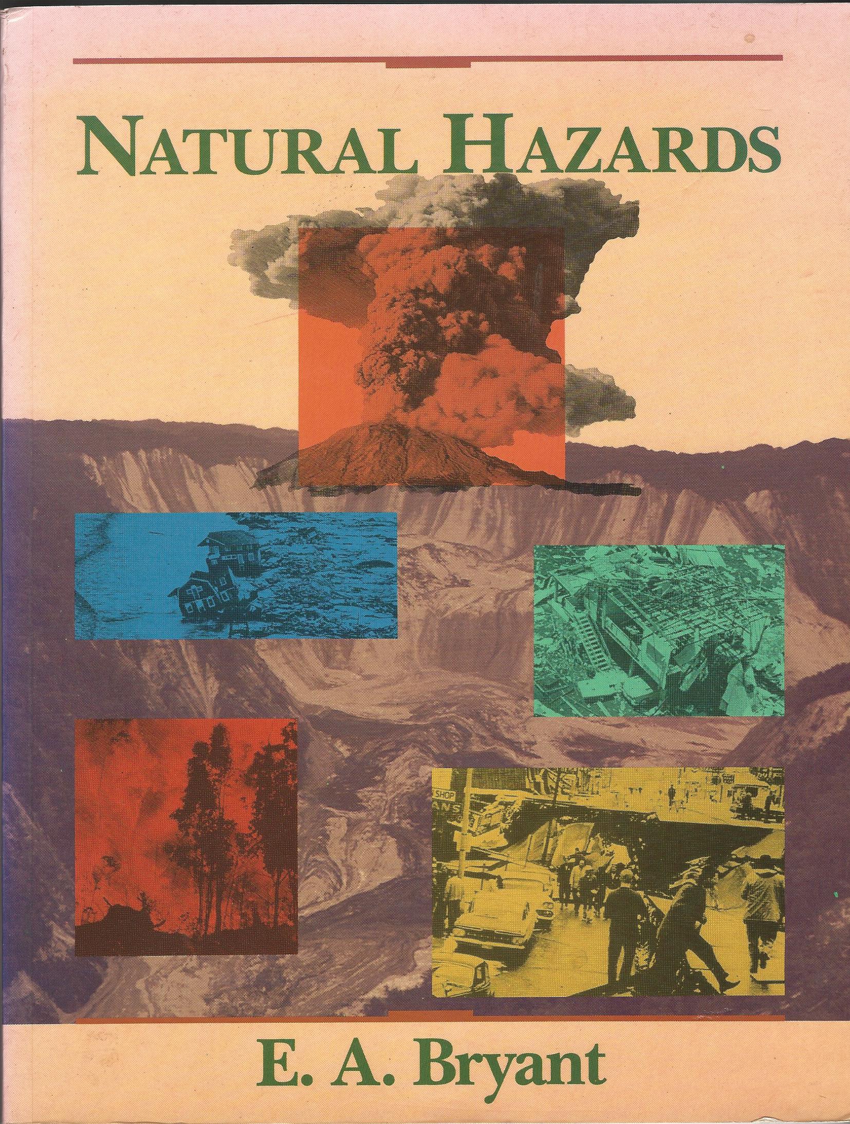 Natural Hazards by Bryant, Edward Very Good Soft cover (1993) 1st