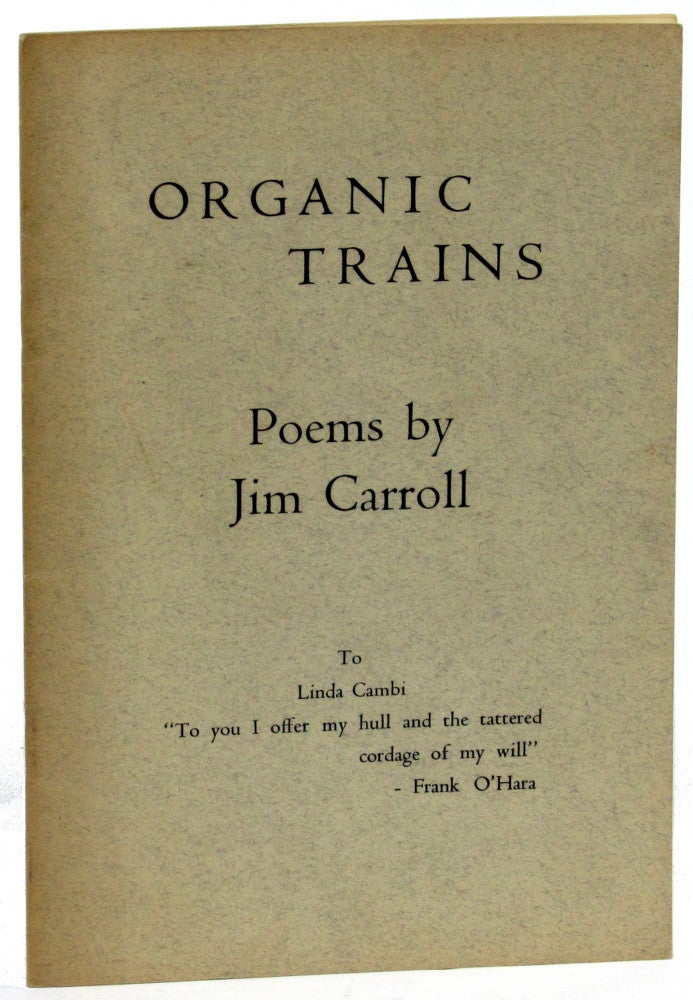 Organic Trains by Carroll, Jim: Very good Paperback (1967) | Kenneth