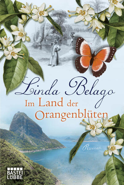 Im Land der Orangenblüten : Roman. Bastei-Lübbe-Taschenbuch ; Bd. 16661 : Allgemeine Reihe - Belago, Linda