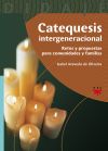 Catequesis intergeneracional - Azevedo De Oliveira, Isabel