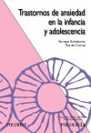 Trastornos de ansiedad en la infancia y adolescencia - Corral, Paz de; Echeburúa Odriozola, Enrique