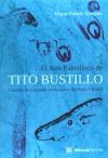El Arte Paleolítico de Tito Bustillo: Cazadores y artistas en la cueva del Pozu l Ramu - Polledo Gonzalez, Miguel