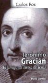 Jerónimo Gracián: el amigo de Santa Teresa de Jesús - Carlos Ros