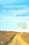 Gestionemos la naturaleza - James Trefil