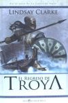 El regreso de Troya - Lindsay Clarke