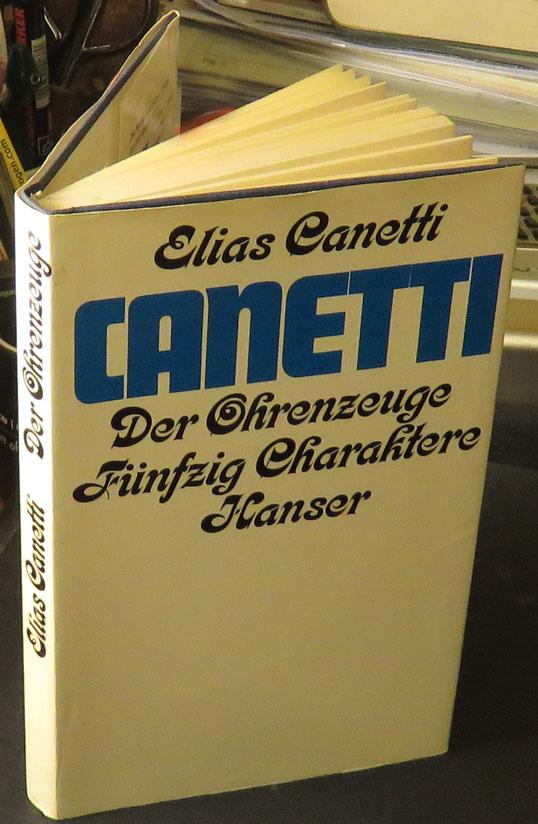 Der Ohrenzeuge, Fünfzig Charaktere - Canetti,Elias; signiert