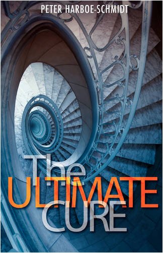 The Ultimate Cure - Harboe-Schmidt, Peter