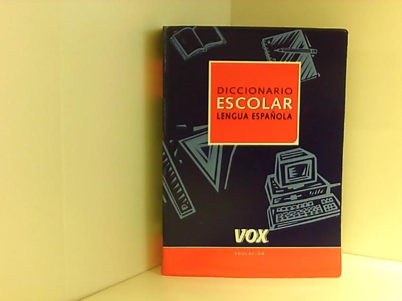 Diccionario Escolar De La Lengua Espanola/ Spanish Language School Dictionary - Varios