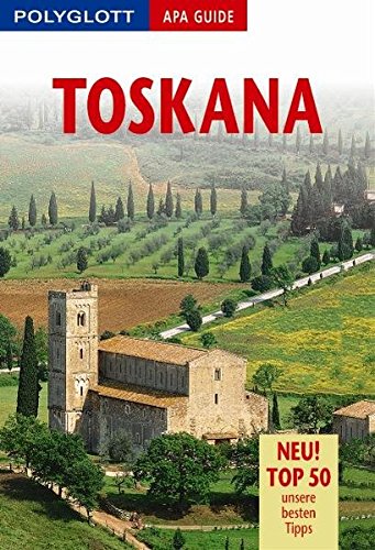 Toskana : [neu! Top 50 ; unsere besten Tipps]. [Autoren: Maureen Ashley . Übers.: Susanne Range. Aktualisierung: Monika Pelz. Red.: Christian Steinmaßl] / Polyglott-APA-Guide - Ashley, Maureen (Mitwirkender), Monika (Mitwirkender) Pelz und Christian (Herausgeber) Steinmaßl