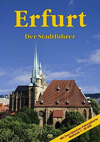 Erfurt: Der Stadtführer - Knape, Wolfgang