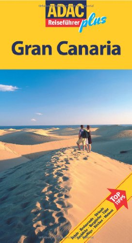 ADAC Reiseführer plus Gran Canaria: Mit extra Karte zum Herausnehmen - Nenzel, Nana Claudia