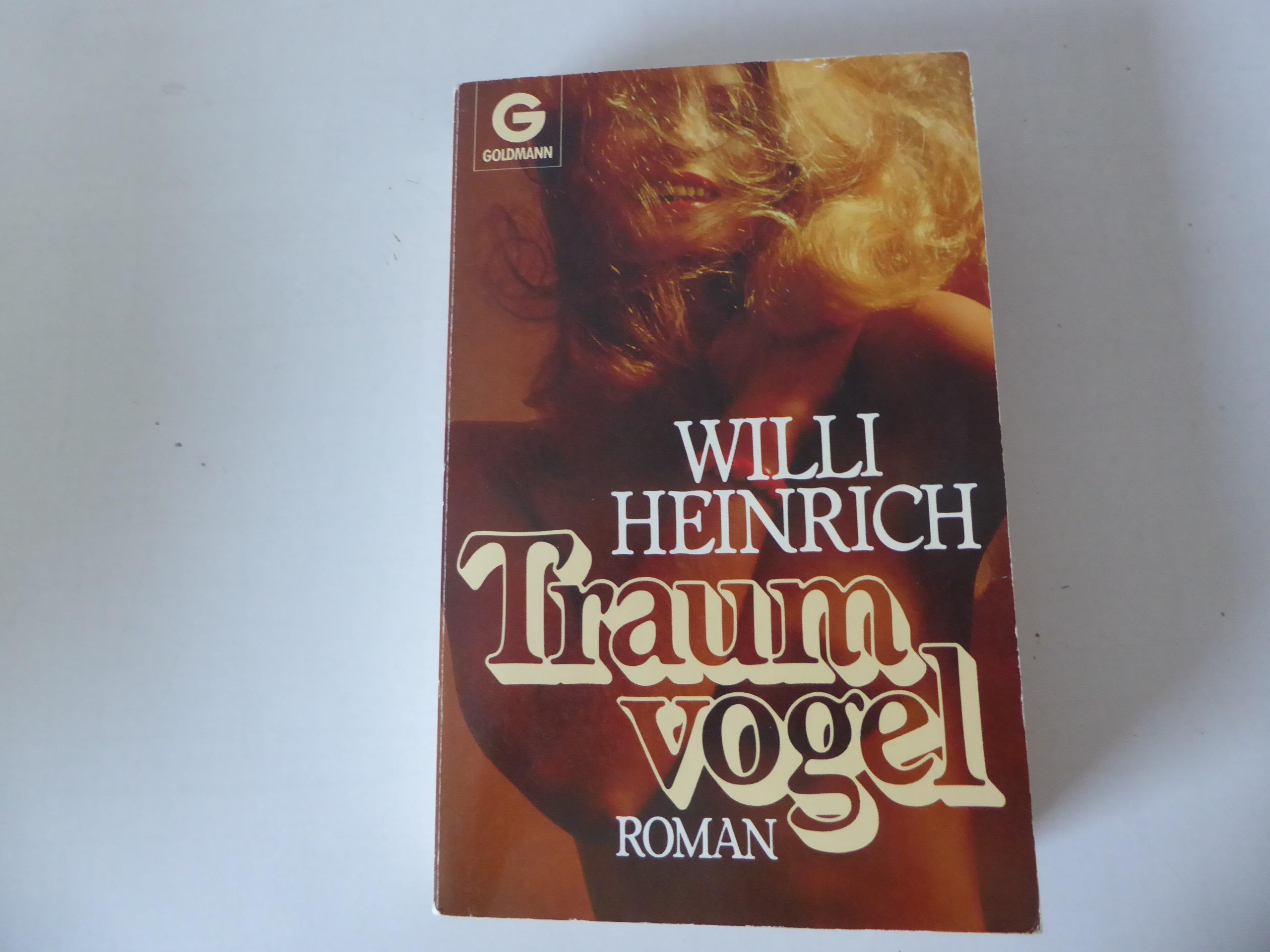 Traumvogel. Roman. TB - Willi Heinrich
