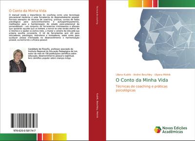 O Conto da Minha Vida : Técnicas de coaching e práticas psicológicas - Liliana Kudrik