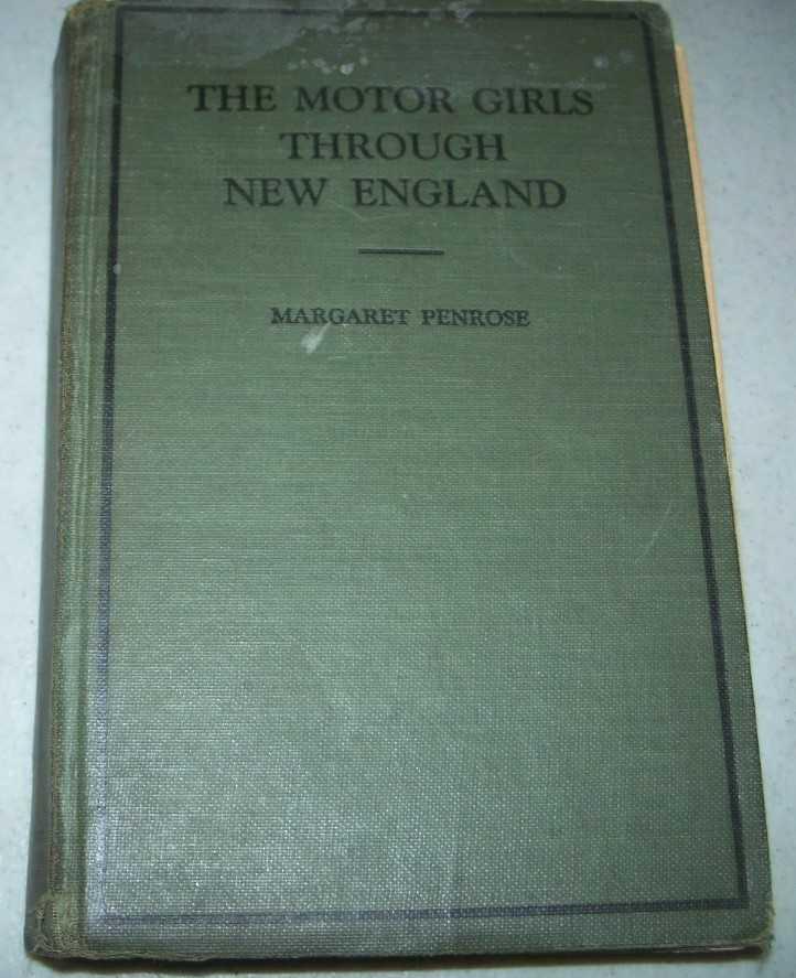 The Motor Girls Through New England or Held by the Gypsies - Penrose, Margaret