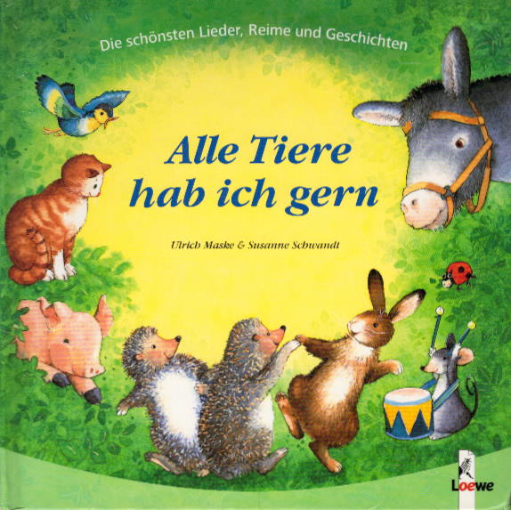 Alle Tiere hab ich gern (Pappbilderbuch mit Decke) - Maske, Ulrich und Susanne Schwandt