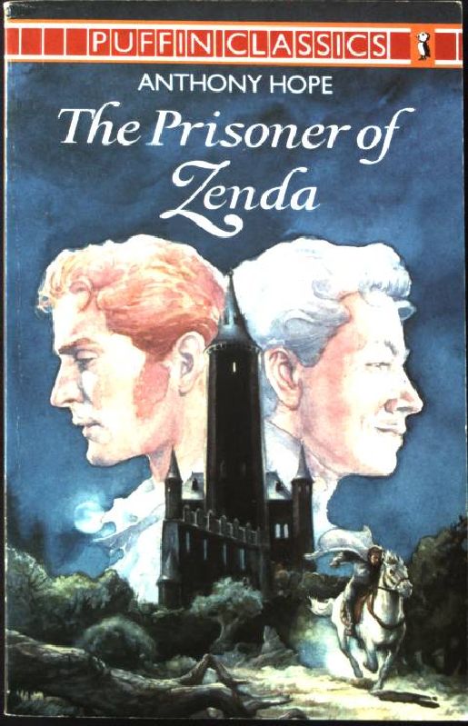 The Prisoner of Zenda (Puffin Classics) - Hope-Hawkins, Anthony