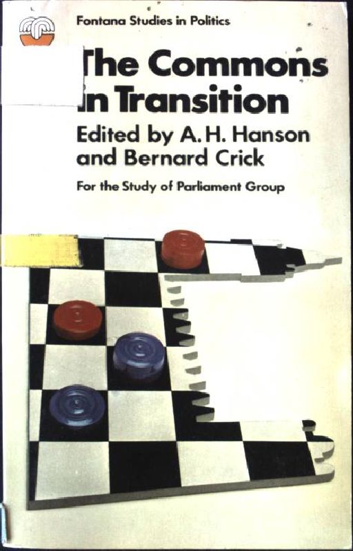 Commons in Transition - Hanson, Albert Henry and Bernard Crick