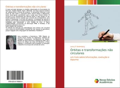 Órbitas e transformações não circulares : um livro sobre bifurcações, evolução e espuma - Lena J-T Stromberg