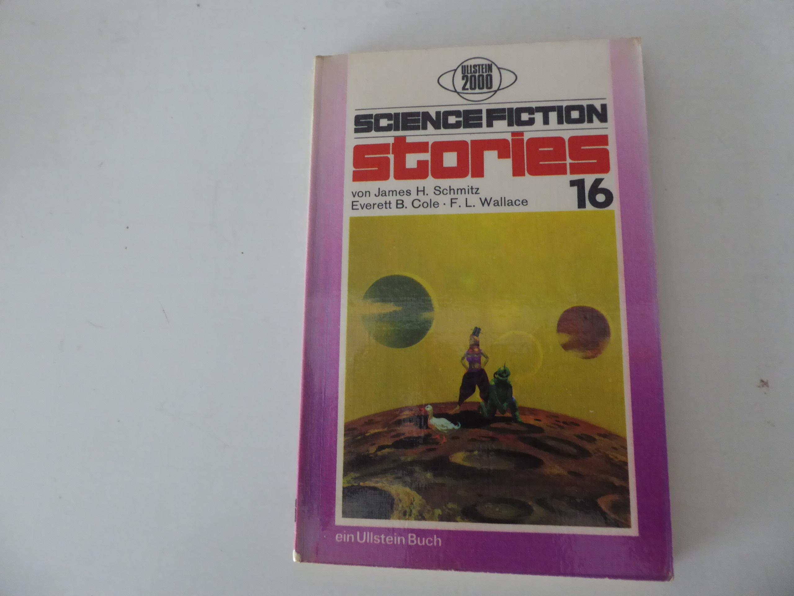 Science Fiction Stories 16. TB - James H. Schmitz, Everett B. Cole, F. L. Wallace, Walter Spiegel