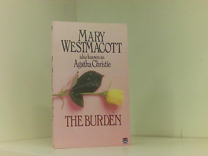 The Burden - Westmacott, Mary