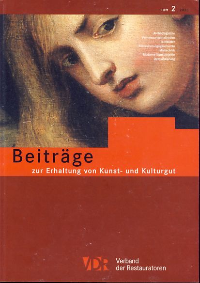 VDR Beiträge zur Erhaltung von Kunst- und Kulturgut. Heft 2, 2005. - Timm, Ingo, Friedemann Hellwig Klaus Martius (Red.) u. a.