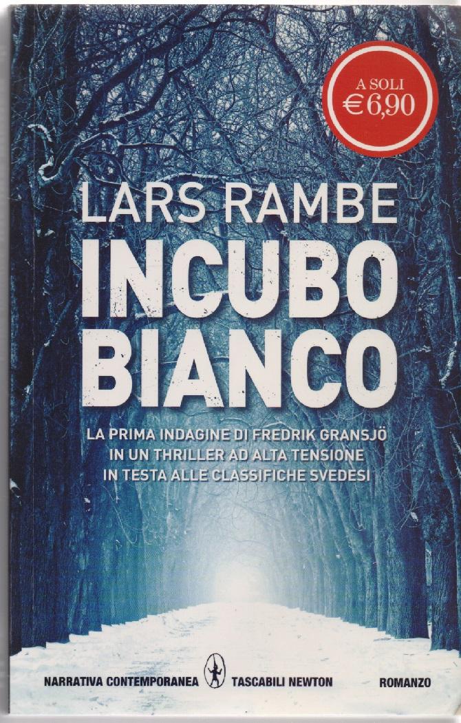 Incubo bianco - Rambe Lars - Rambe Lars - Traduttore Ferrari Alessia