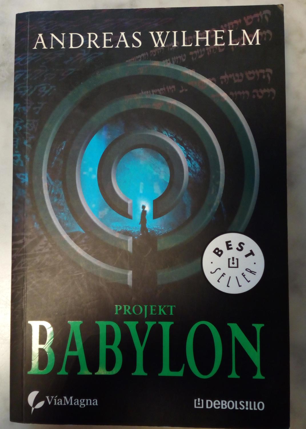 Projekt Babylon - Wilhelm, Andreas