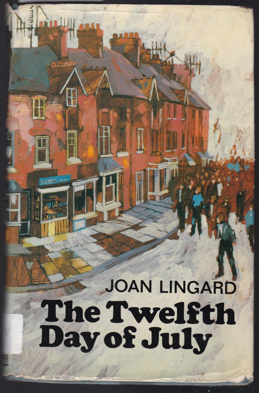 The Twelfth Day of July - Lingard, Joan