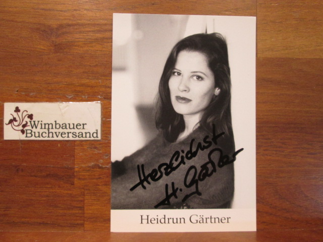 Original Autogramm Heidrun Gärtner (*1965 Schauspielerin) /// Autogramm