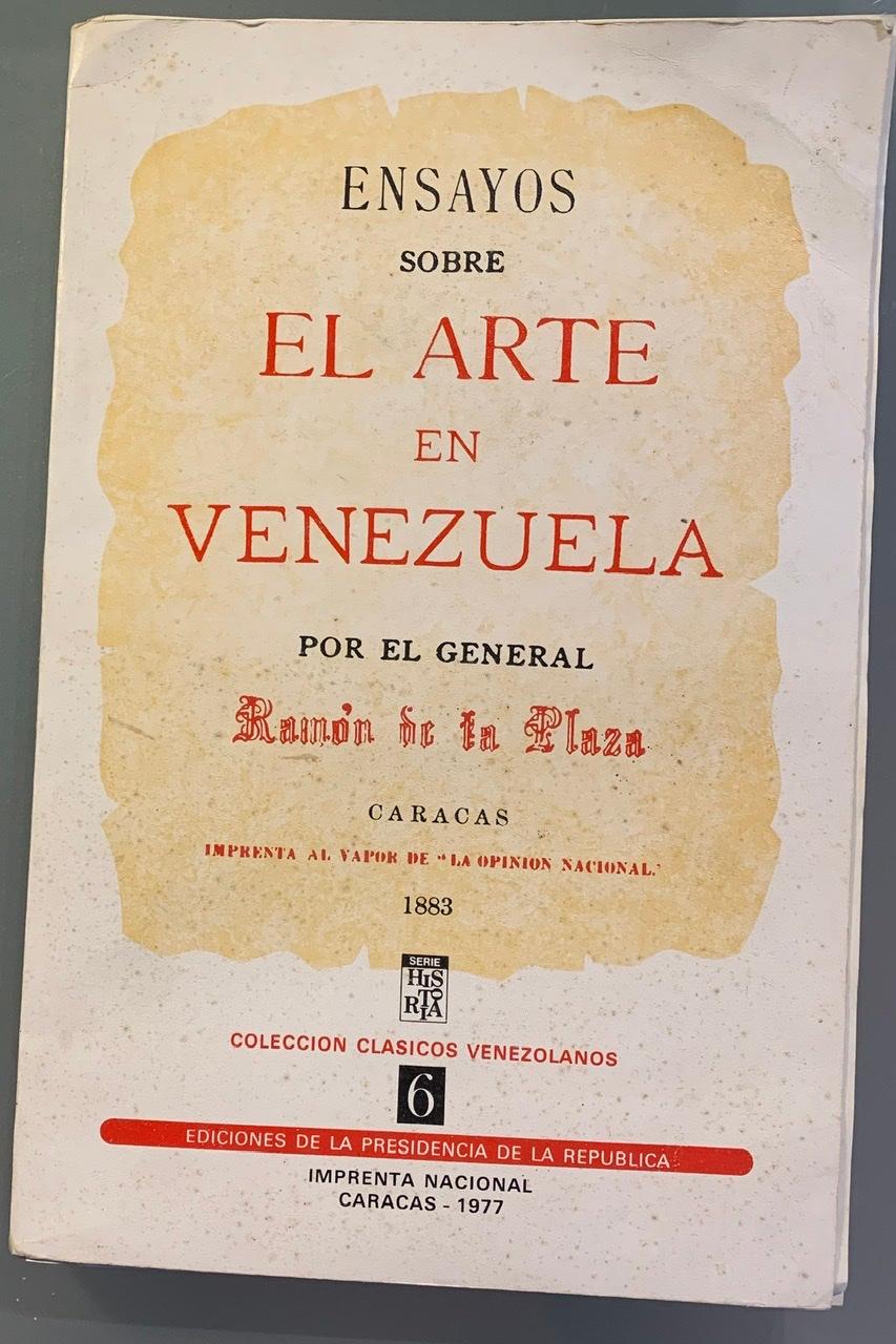 oriental Mortal Hacia atrás Ensayos sobre el Arte en Venezuela de Ramón de la Plaza: Aceptable  Encuadernación de tapa blanda (1977) 2ª Edición | Largine