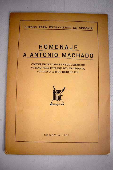 Homenaje A Antonio Machado Bien Tapa Blanda 1952 Alcaná Libros