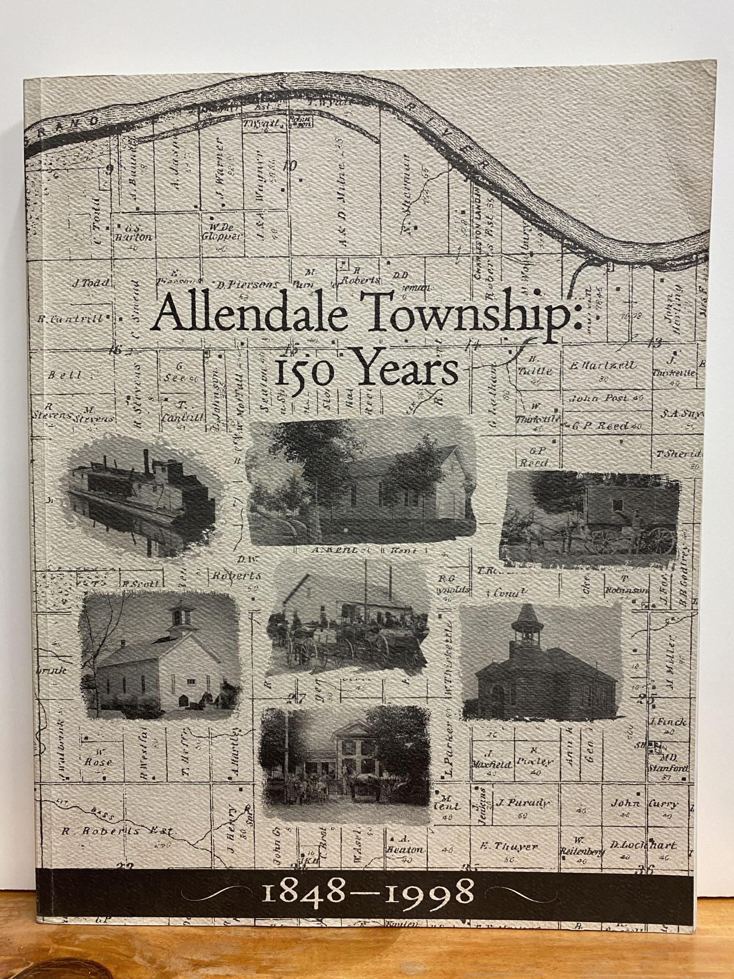 Allendale Township 150 Years by Carl G. Arendsen Very good. Softcover