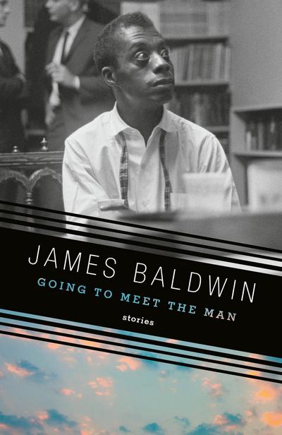 Going to Meet the Man - James Baldwin