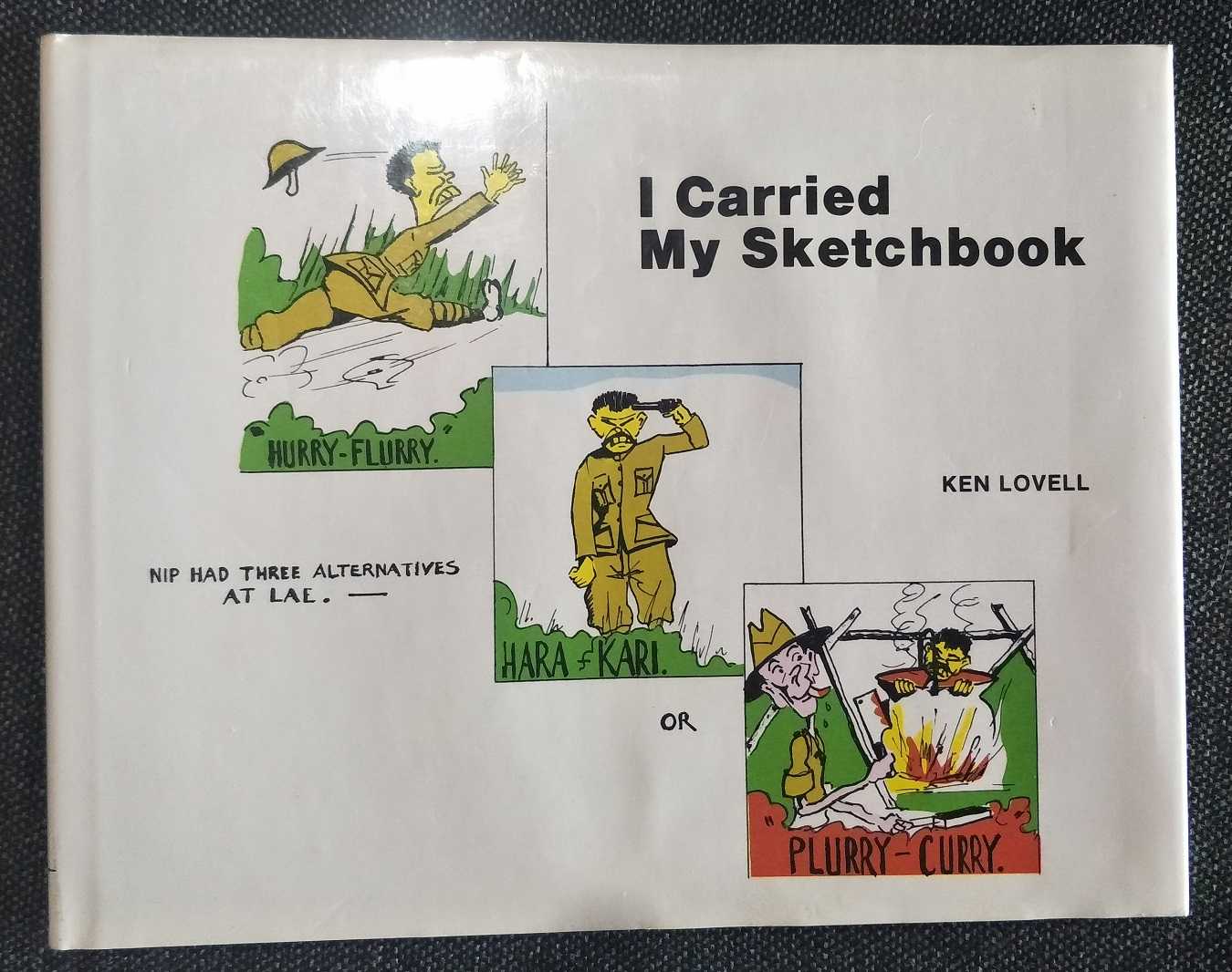 I CARRIED MY SKETCHBOOK - Lovell, Ken