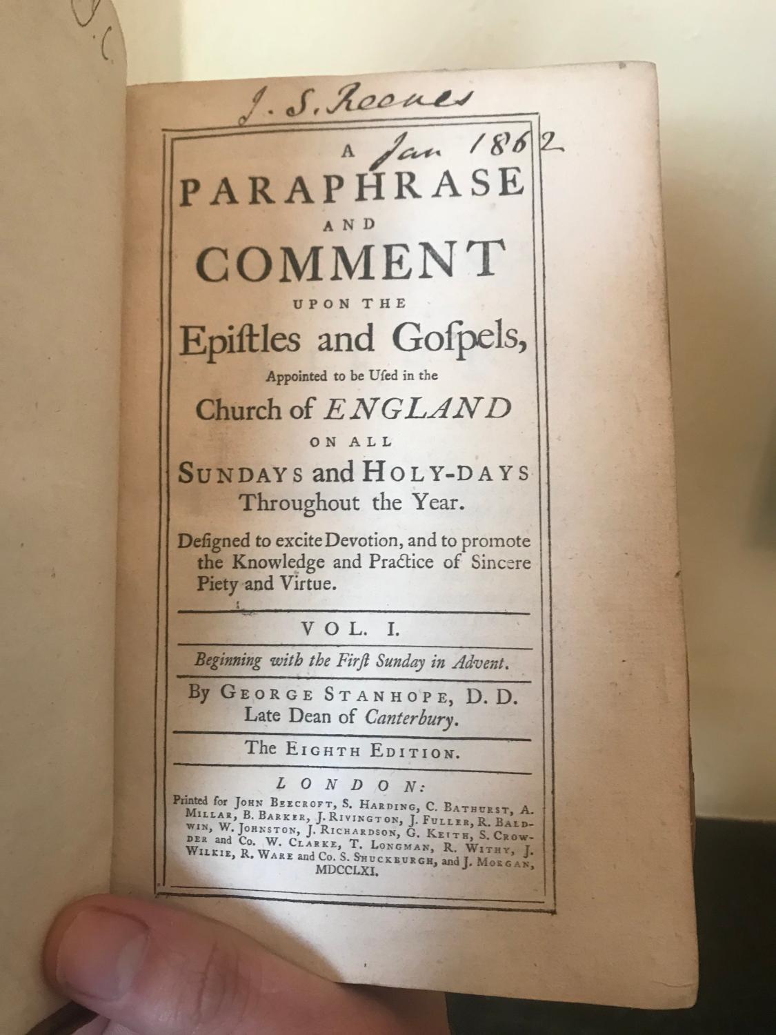 A Paraphrase and Comment upon the Epistles and Gospels Appointed to be used in the Church of England - Vol 1 - Stanhope, George