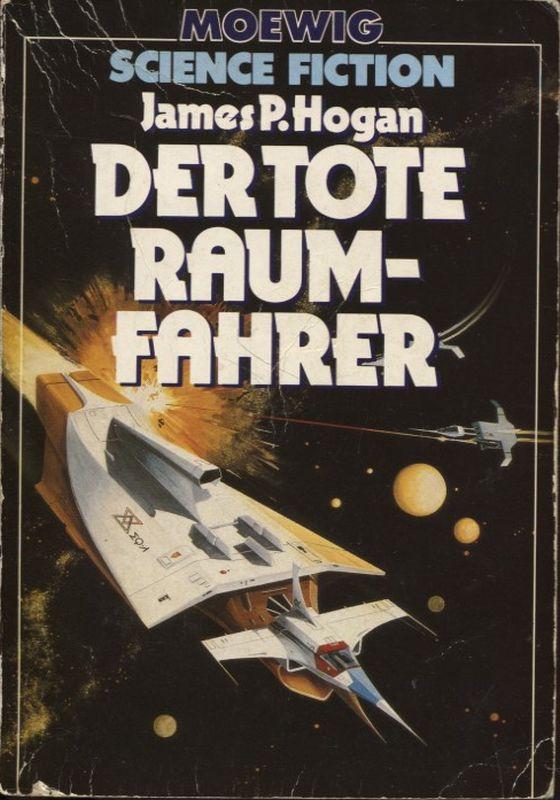 Der tote Raumfahrer - Hogan, James P. und Hans-Jochim (Hg.) Alpers