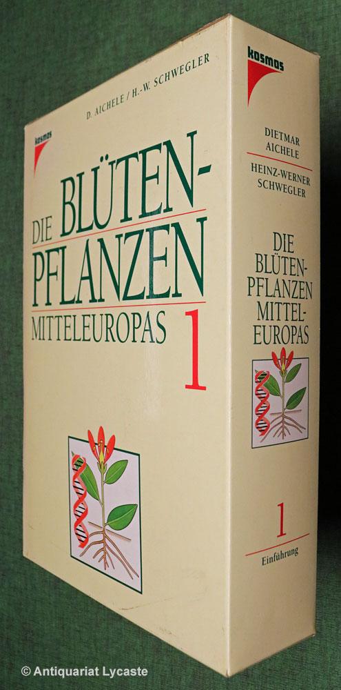 Die Blütenpflanzen Mitteleuropas. Band 1 - Einführung (gebundene Ausgabe im Schuber). - Aichele, Dietmar und Heinz-Werner Schwegler