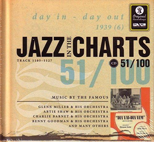 Jazz in the Charts 51/100 - 1939 (6) - day in - day out - Various, Miller Glenn und Shaw Artie