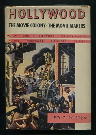 Hollywood: The Movie Colony, the Movie Makers von Rosten Hollywood: The Movie Colony, the Movie Makers von Rosten