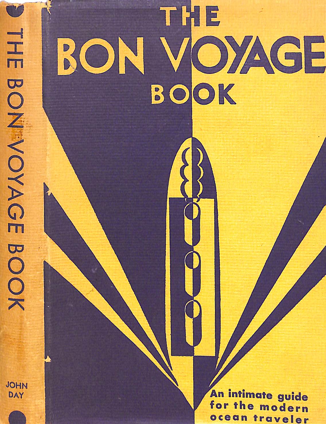 The Bon Voyage Book: An Intimate Guide For The Modern Ocean Traveler "Old Salt" [Assez bon] [Couverture rigide]