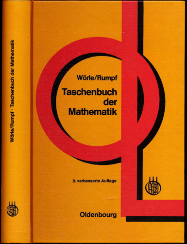 Taschenbuch der Mathematik. - WÖRLE, Helmut / RUMPF, Hans-Joachim