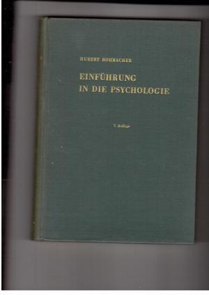 Einführung in die Psychologie by Hubert Rohracher: gut Leinen (1960) 7 ...