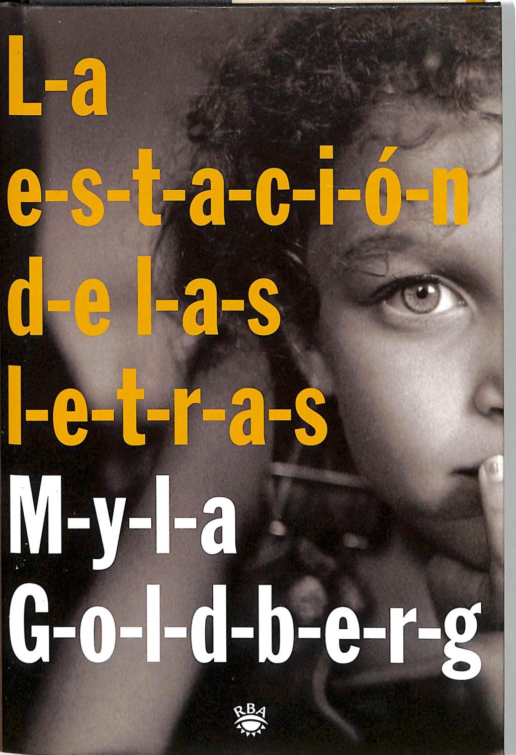 LA ESTACION DE LAS LETRAS - Goldberg Myla