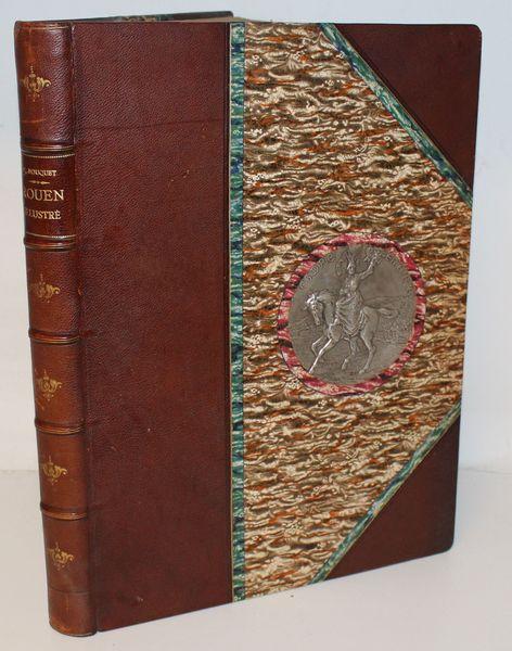 [Signé] Rouen illustré - Rouen aux principales époques de son histoire jusqu’au dix-neuvième siècle. BOUQUET (F.). [ ] [Couverture souple]